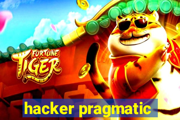 hacker pragmatic