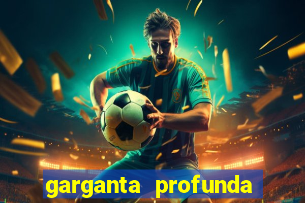 garganta profunda porto alegre