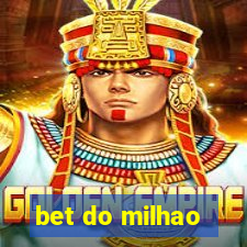 bet do milhao