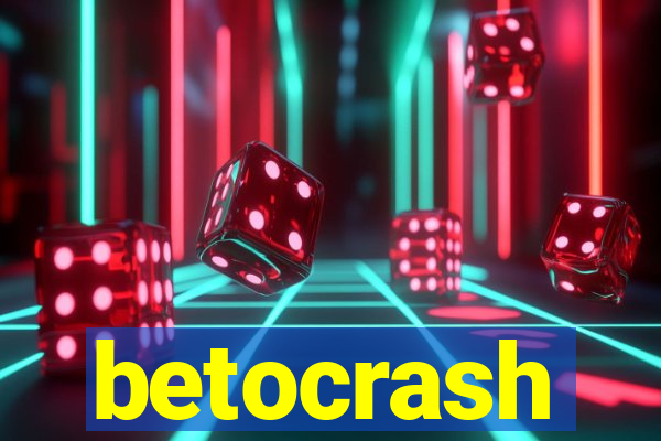 betocrash