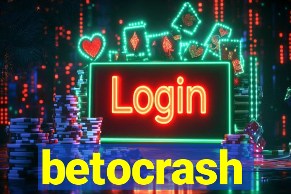 betocrash