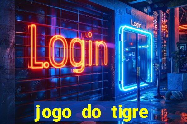 jogo do tigre plataforma nova