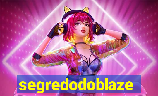 segredodoblaze