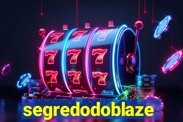 segredodoblaze