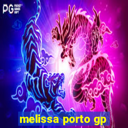 melissa porto gp