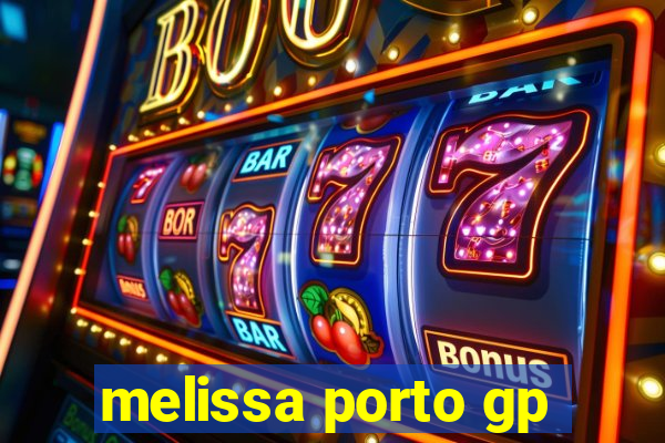 melissa porto gp