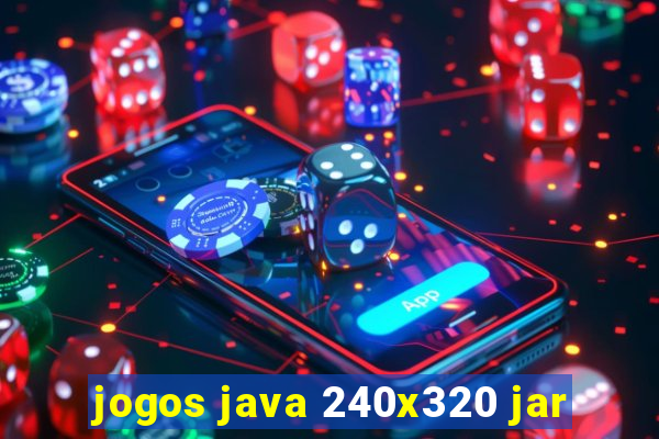 jogos java 240x320 jar