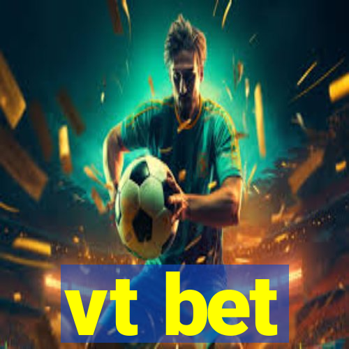 vt bet