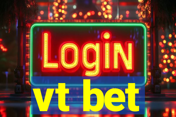 vt bet