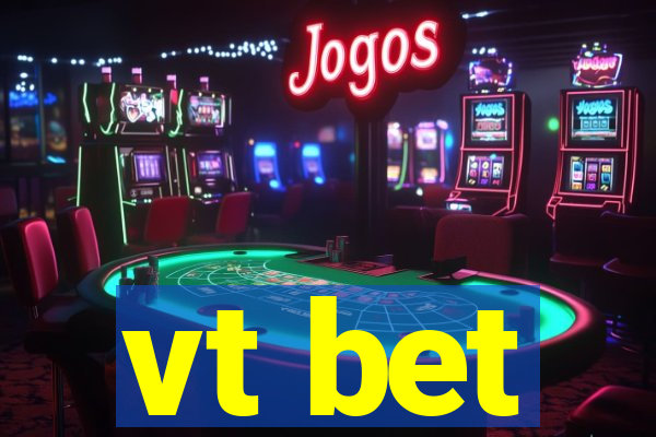 vt bet