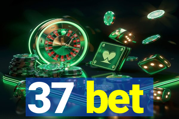 37 bet