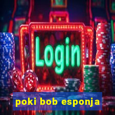 poki bob esponja