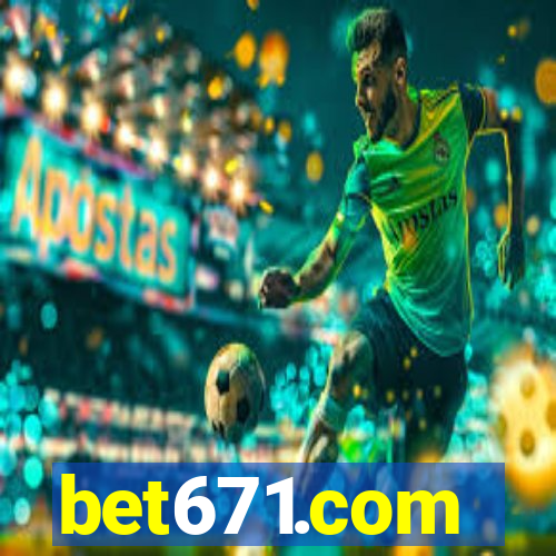 bet671.com