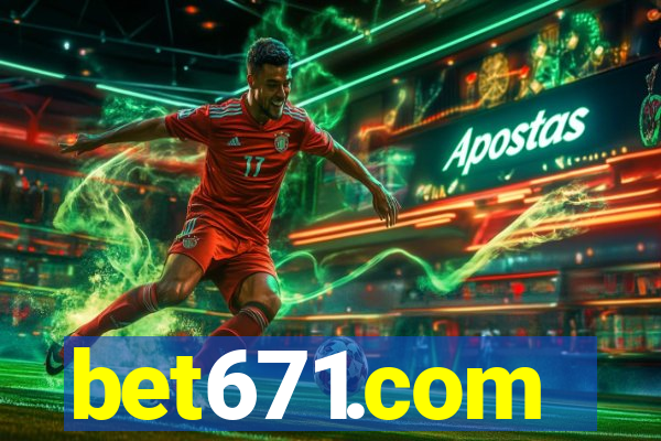 bet671.com