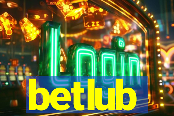 betlub