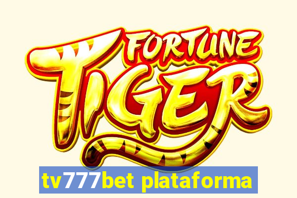 tv777bet plataforma