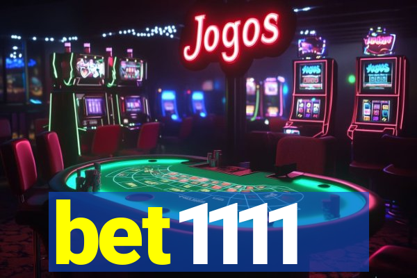 bet1111