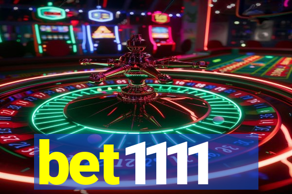 bet1111