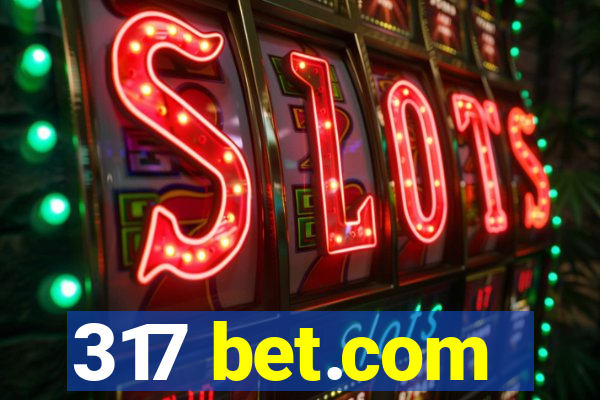 317 bet.com