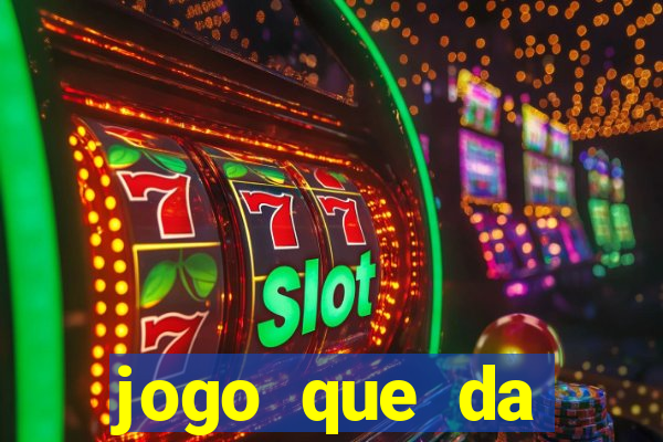 jogo que da dinheiro de verdade sem precisar depositar