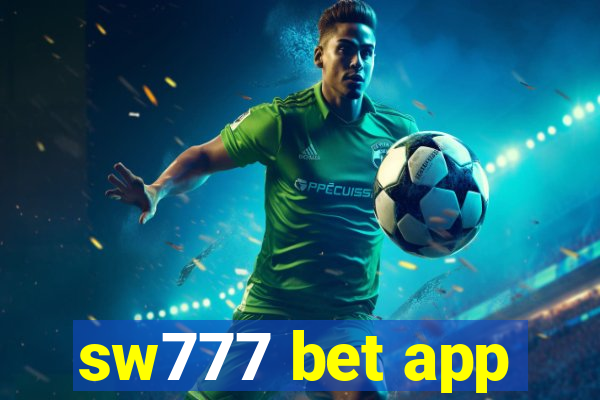 sw777 bet app