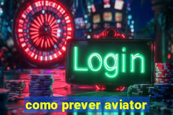 como prever aviator