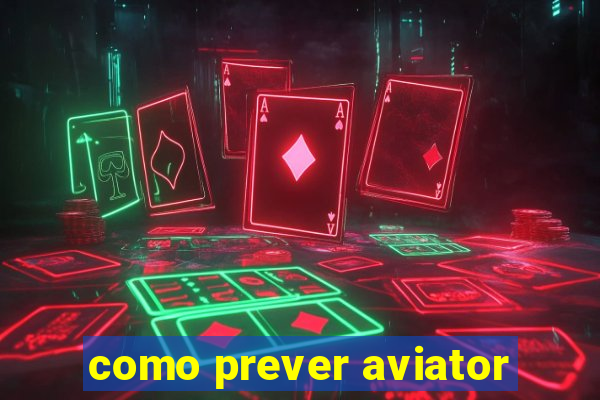 como prever aviator