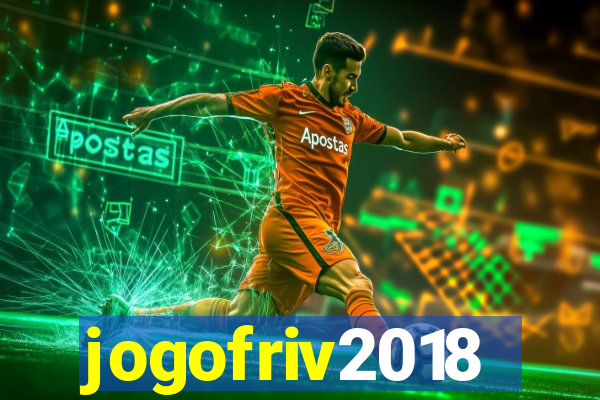 jogofriv2018