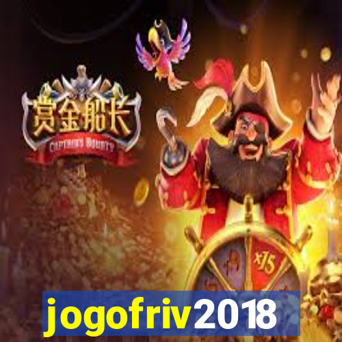 jogofriv2018