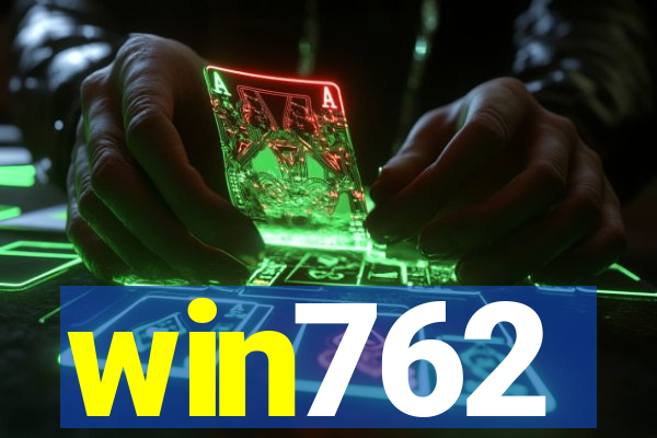 win762