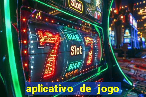 aplicativo de jogo que da bonus no cadastro