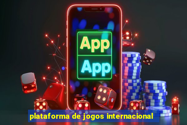 plataforma de jogos internacional