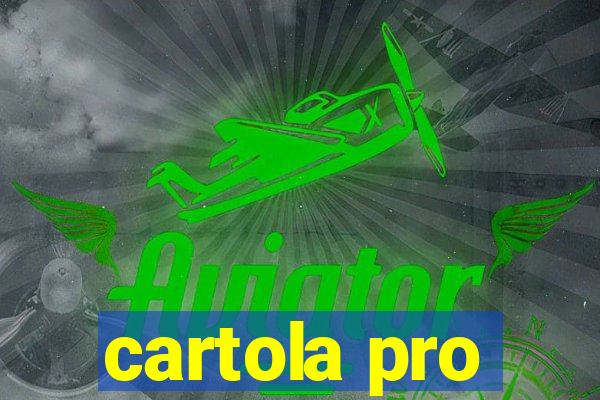 cartola pro