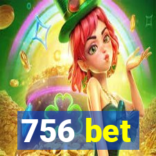 756 bet