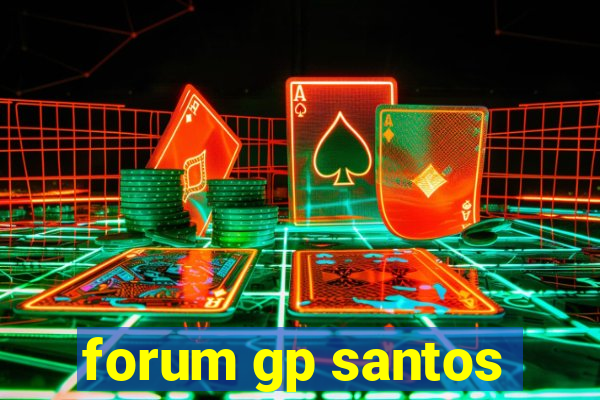 forum gp santos