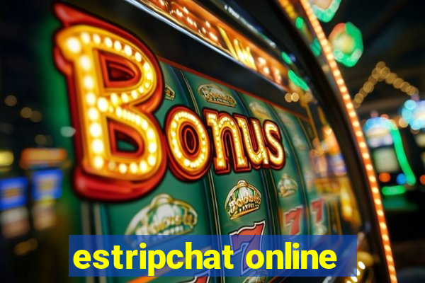 estripchat online