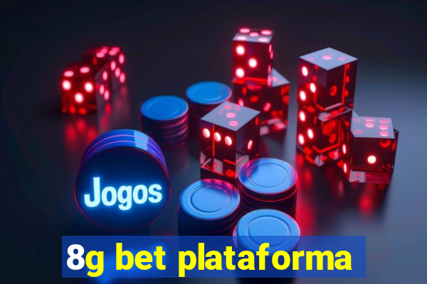 8g bet plataforma