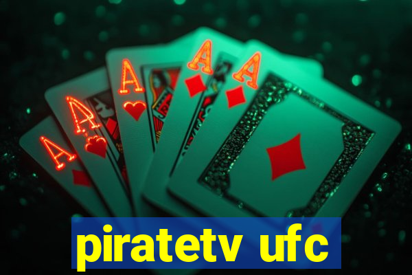 piratetv ufc