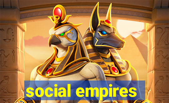 social empires