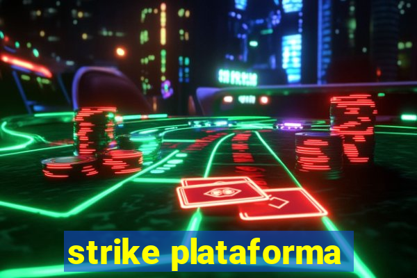 strike plataforma