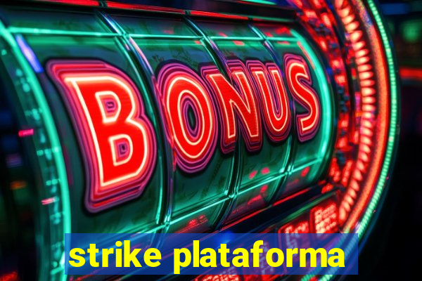 strike plataforma