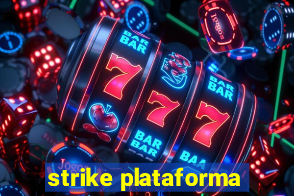 strike plataforma