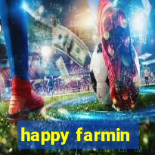 happy farmin