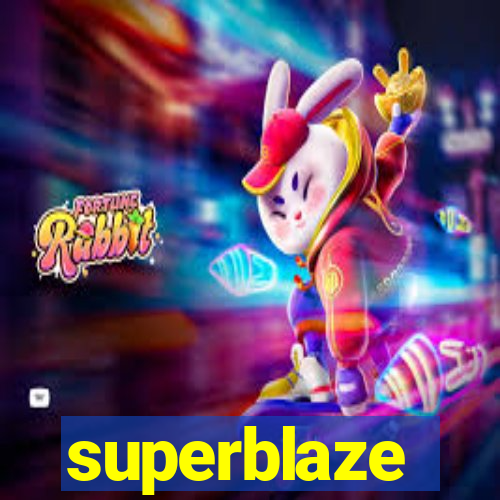 superblaze