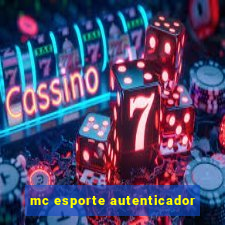 mc esporte autenticador