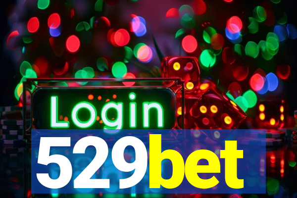 529bet