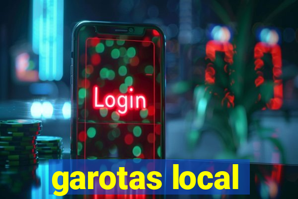 garotas local