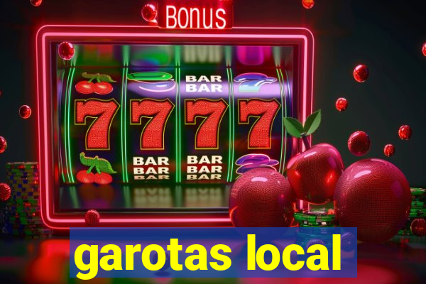 garotas local