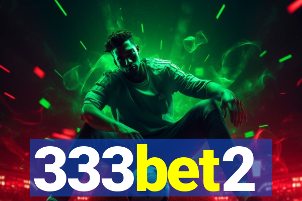 333bet2