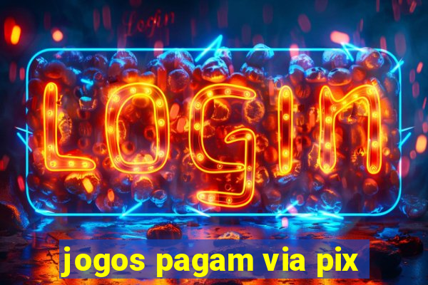 jogos pagam via pix